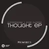 Superstrobe & Ryan Dupree - Thought EP Remixes - Single