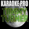 Karaoke Pro - Tiimmy Turner (Originally Performed by Desiigner) [Instrumental Version] - Single